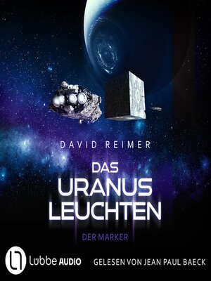 cover image of Das Uranus Leuchten--Der Marker--Das Uranus Leuchten, Teil 2